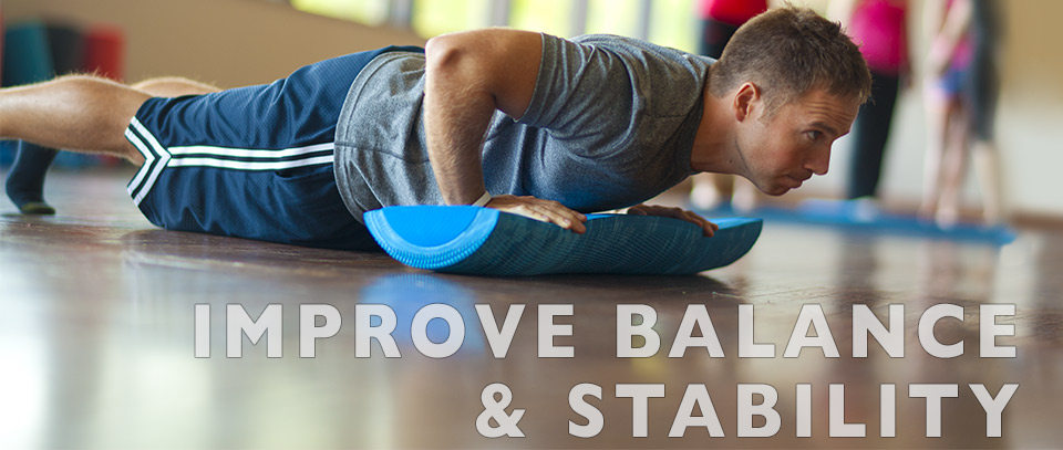 Improve Balance and Stability