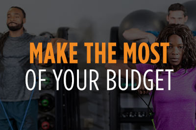 Make the Most of Your Budget