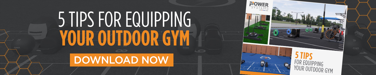 5 Tips for Equipping Your Outdoor Gym - Download Now